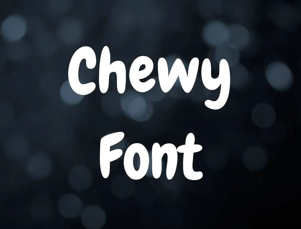 Chewy Font Download Free Fonts